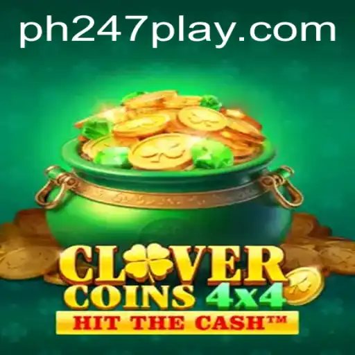 Exploring the Exciting World of CloverCoins4x4 with ph247